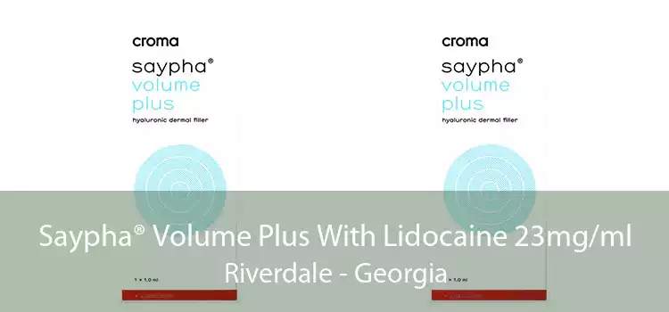 Saypha® Volume Plus With Lidocaine 23mg/ml Riverdale - Georgia