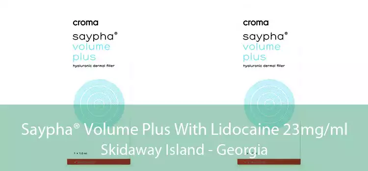 Saypha® Volume Plus With Lidocaine 23mg/ml Skidaway Island - Georgia