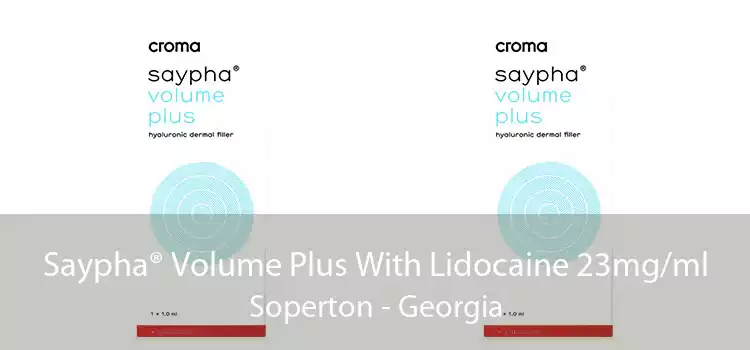 Saypha® Volume Plus With Lidocaine 23mg/ml Soperton - Georgia