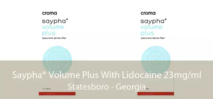 Saypha® Volume Plus With Lidocaine 23mg/ml Statesboro - Georgia