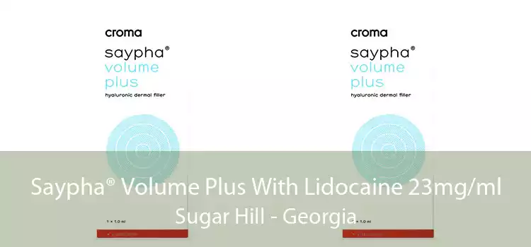 Saypha® Volume Plus With Lidocaine 23mg/ml Sugar Hill - Georgia