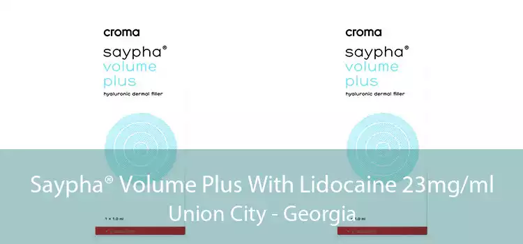 Saypha® Volume Plus With Lidocaine 23mg/ml Union City - Georgia