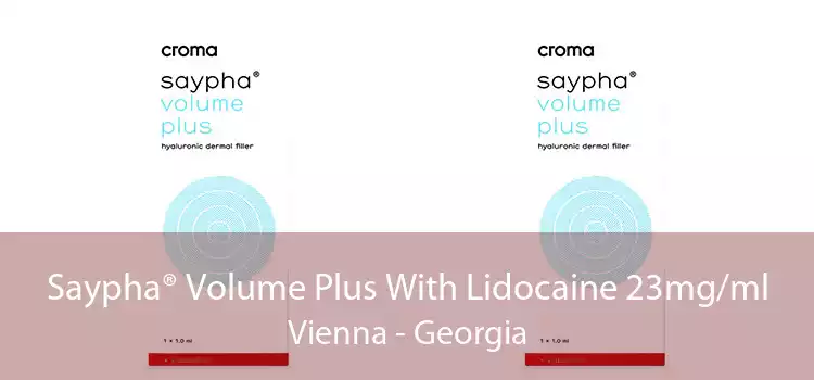 Saypha® Volume Plus With Lidocaine 23mg/ml Vienna - Georgia