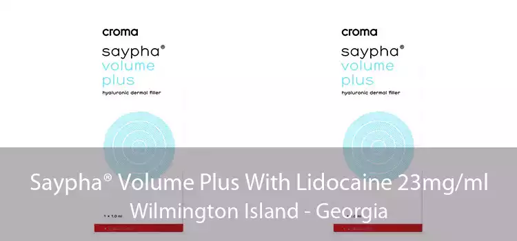 Saypha® Volume Plus With Lidocaine 23mg/ml Wilmington Island - Georgia