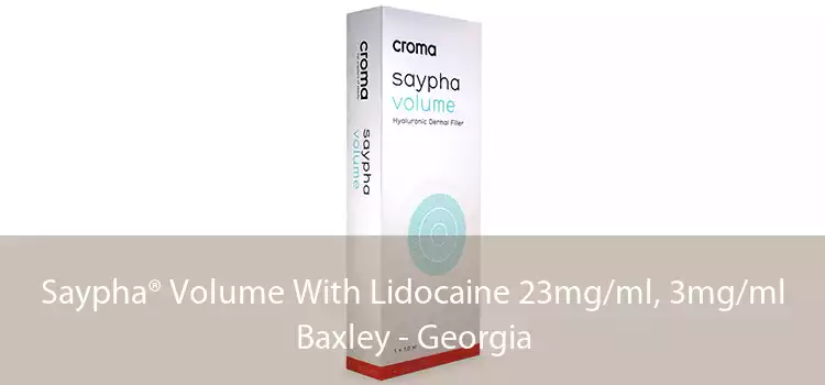 Saypha® Volume With Lidocaine 23mg/ml, 3mg/ml Baxley - Georgia