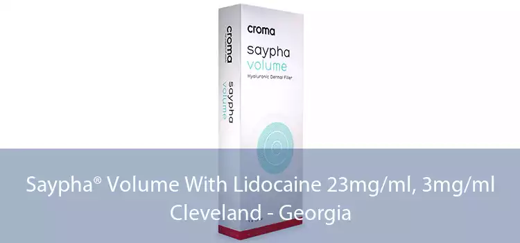 Saypha® Volume With Lidocaine 23mg/ml, 3mg/ml Cleveland - Georgia