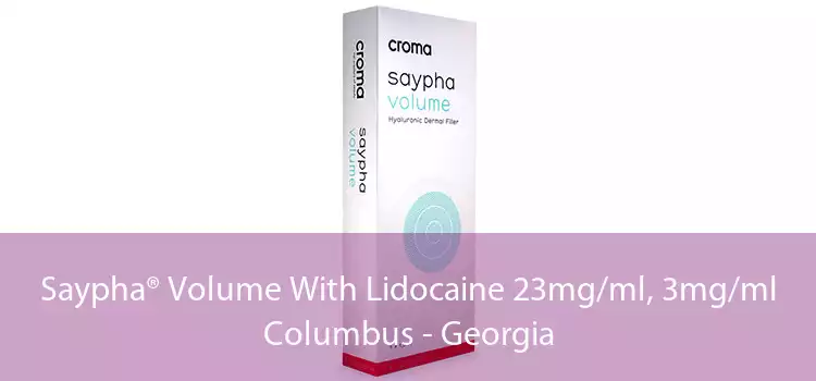 Saypha® Volume With Lidocaine 23mg/ml, 3mg/ml Columbus - Georgia