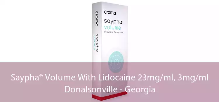 Saypha® Volume With Lidocaine 23mg/ml, 3mg/ml Donalsonville - Georgia