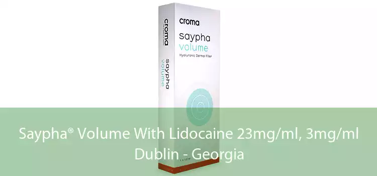 Saypha® Volume With Lidocaine 23mg/ml, 3mg/ml Dublin - Georgia