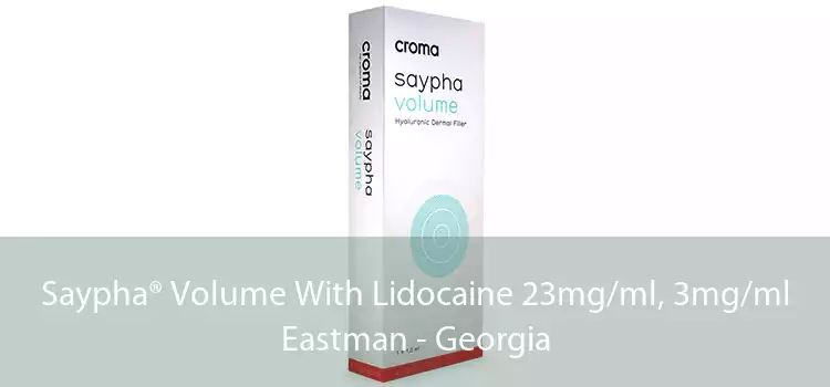 Saypha® Volume With Lidocaine 23mg/ml, 3mg/ml Eastman - Georgia