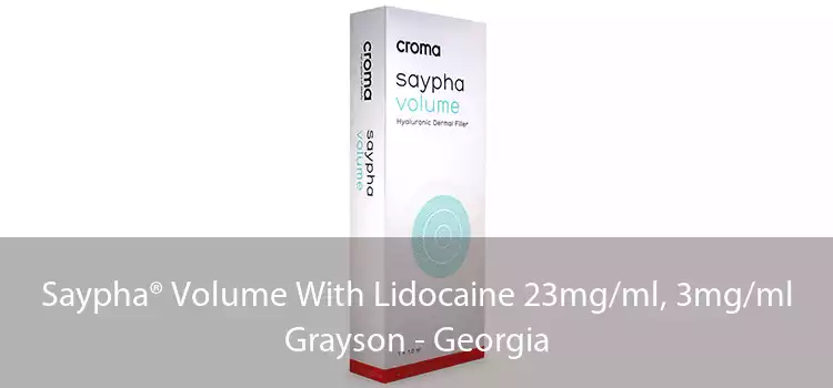 Saypha® Volume With Lidocaine 23mg/ml, 3mg/ml Grayson - Georgia