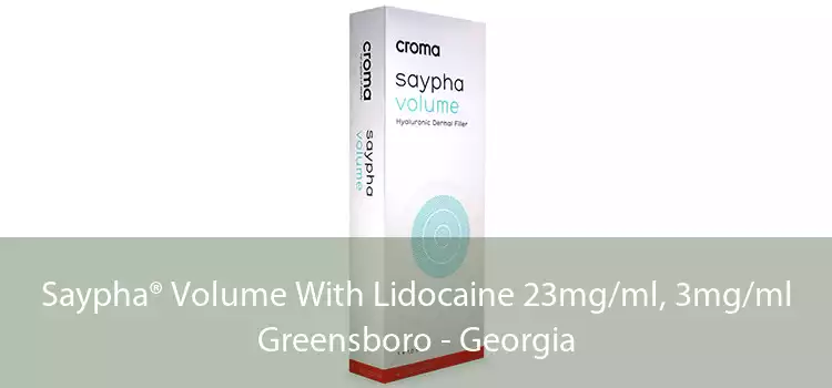 Saypha® Volume With Lidocaine 23mg/ml, 3mg/ml Greensboro - Georgia