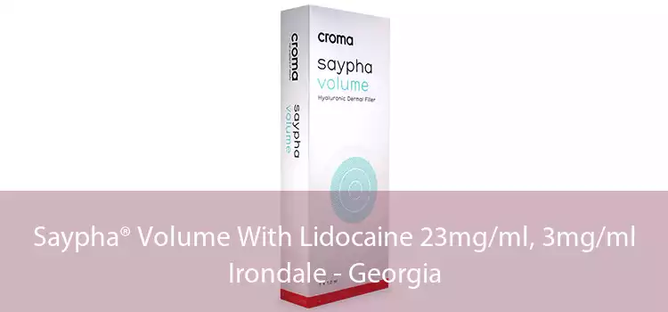 Saypha® Volume With Lidocaine 23mg/ml, 3mg/ml Irondale - Georgia