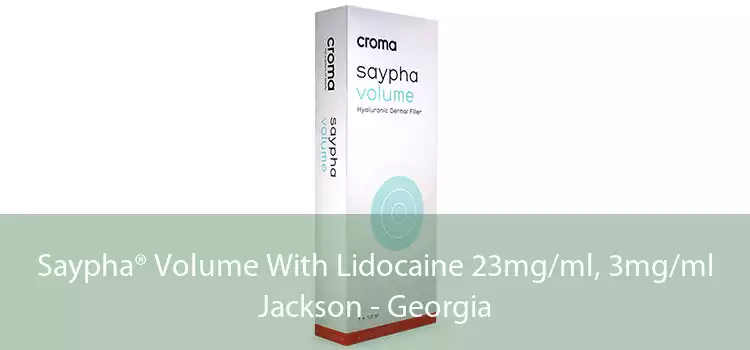 Saypha® Volume With Lidocaine 23mg/ml, 3mg/ml Jackson - Georgia