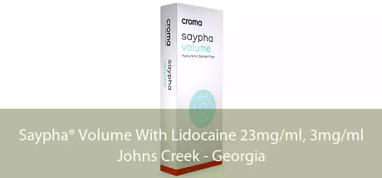 Saypha® Volume With Lidocaine 23mg/ml, 3mg/ml Johns Creek - Georgia