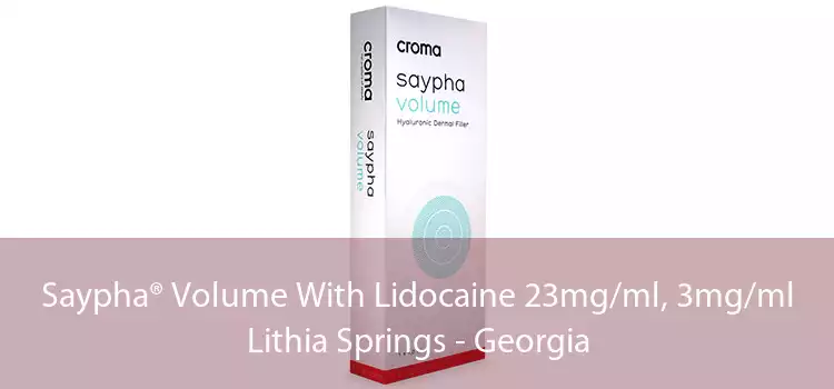 Saypha® Volume With Lidocaine 23mg/ml, 3mg/ml Lithia Springs - Georgia