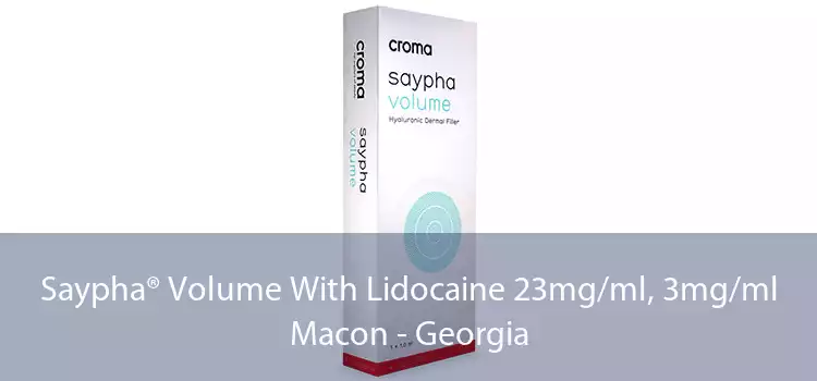 Saypha® Volume With Lidocaine 23mg/ml, 3mg/ml Macon - Georgia
