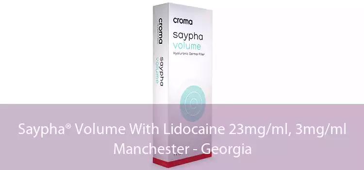 Saypha® Volume With Lidocaine 23mg/ml, 3mg/ml Manchester - Georgia
