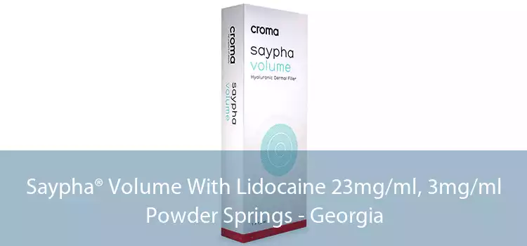 Saypha® Volume With Lidocaine 23mg/ml, 3mg/ml Powder Springs - Georgia