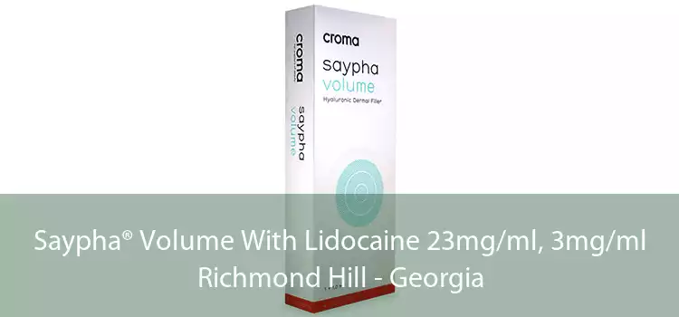 Saypha® Volume With Lidocaine 23mg/ml, 3mg/ml Richmond Hill - Georgia