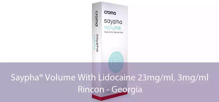 Saypha® Volume With Lidocaine 23mg/ml, 3mg/ml Rincon - Georgia