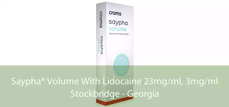 Saypha® Volume With Lidocaine 23mg/ml, 3mg/ml Stockbridge - Georgia