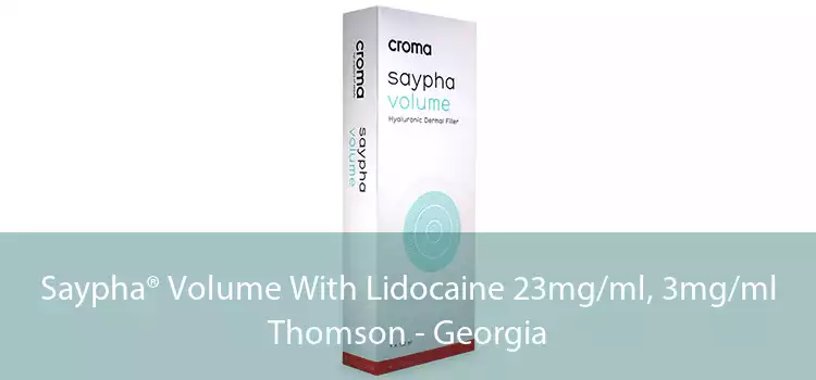 Saypha® Volume With Lidocaine 23mg/ml, 3mg/ml Thomson - Georgia