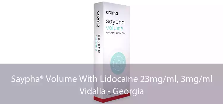 Saypha® Volume With Lidocaine 23mg/ml, 3mg/ml Vidalia - Georgia