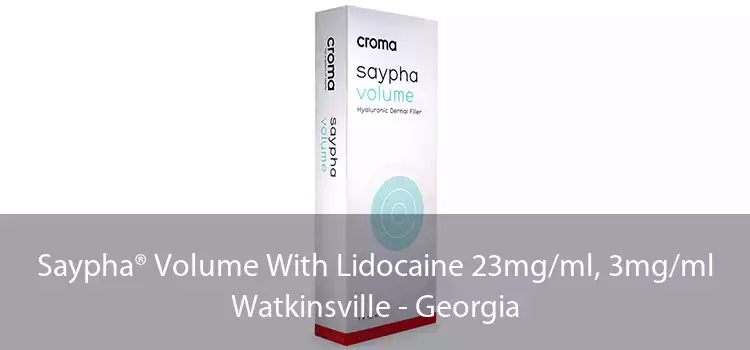 Saypha® Volume With Lidocaine 23mg/ml, 3mg/ml Watkinsville - Georgia
