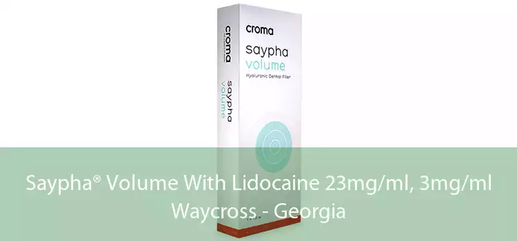 Saypha® Volume With Lidocaine 23mg/ml, 3mg/ml Waycross - Georgia