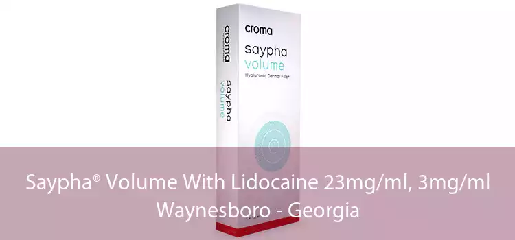 Saypha® Volume With Lidocaine 23mg/ml, 3mg/ml Waynesboro - Georgia