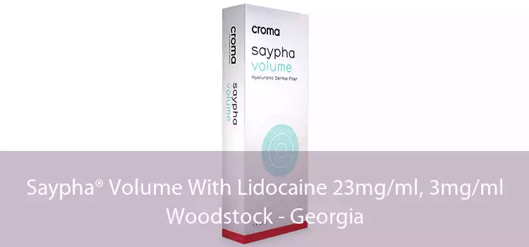 Saypha® Volume With Lidocaine 23mg/ml, 3mg/ml Woodstock - Georgia
