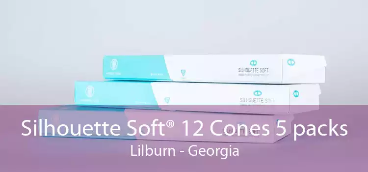 Silhouette Soft® 12 Cones 5 packs Lilburn - Georgia