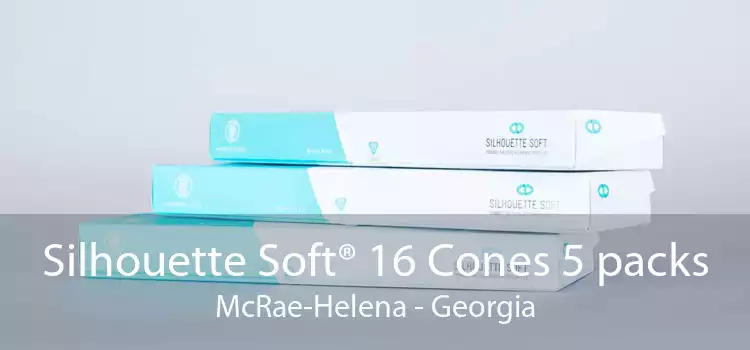 Silhouette Soft® 16 Cones 5 packs McRae-Helena - Georgia