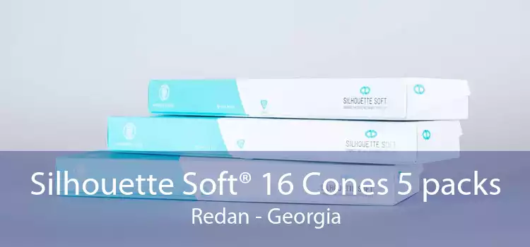 Silhouette Soft® 16 Cones 5 packs Redan - Georgia
