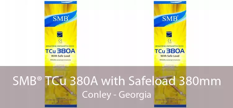 SMB® TCu 380A with Safeload 380mm Conley - Georgia