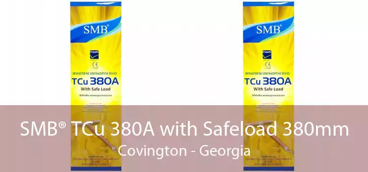 SMB® TCu 380A with Safeload 380mm Covington - Georgia