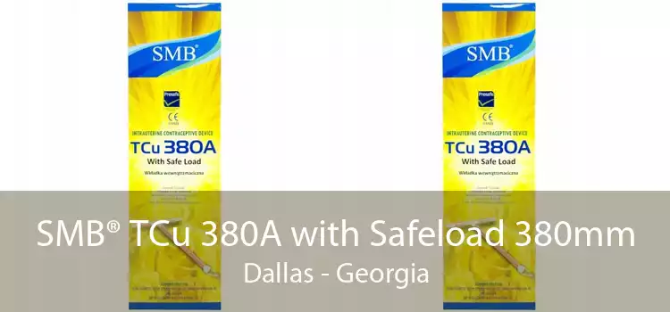 SMB® TCu 380A with Safeload 380mm Dallas - Georgia