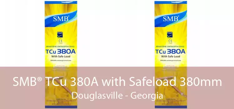 SMB® TCu 380A with Safeload 380mm Douglasville - Georgia