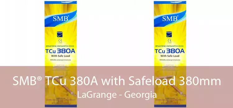 SMB® TCu 380A with Safeload 380mm LaGrange - Georgia