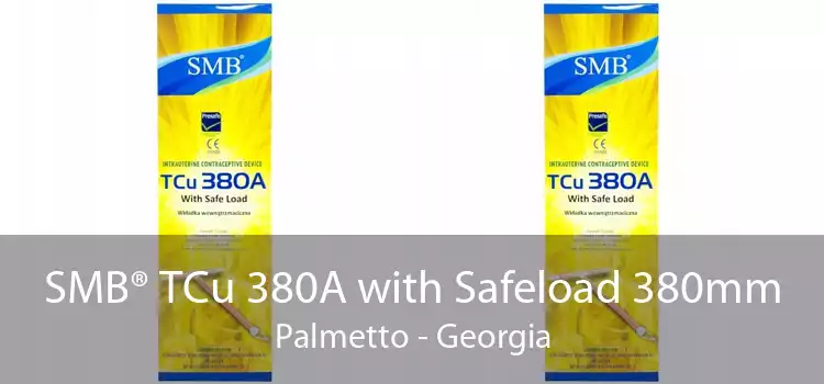 SMB® TCu 380A with Safeload 380mm Palmetto - Georgia
