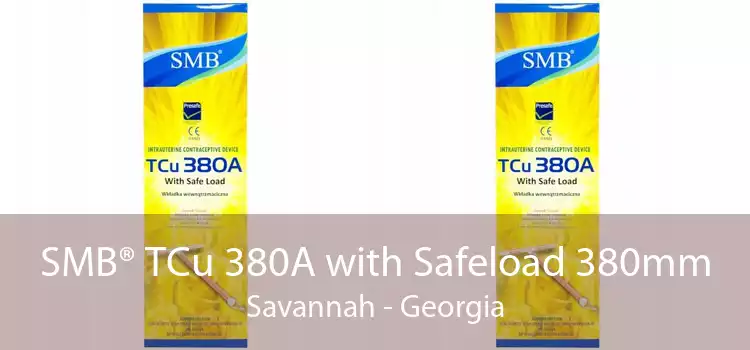 SMB® TCu 380A with Safeload 380mm Savannah - Georgia