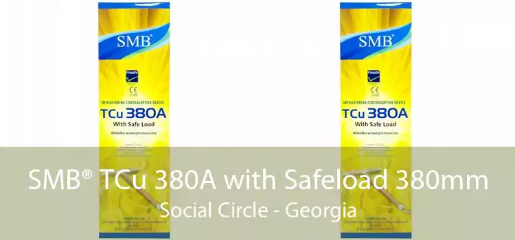 SMB® TCu 380A with Safeload 380mm Social Circle - Georgia
