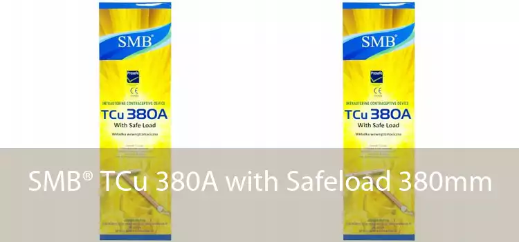 SMB® TCu 380A with Safeload 380mm 