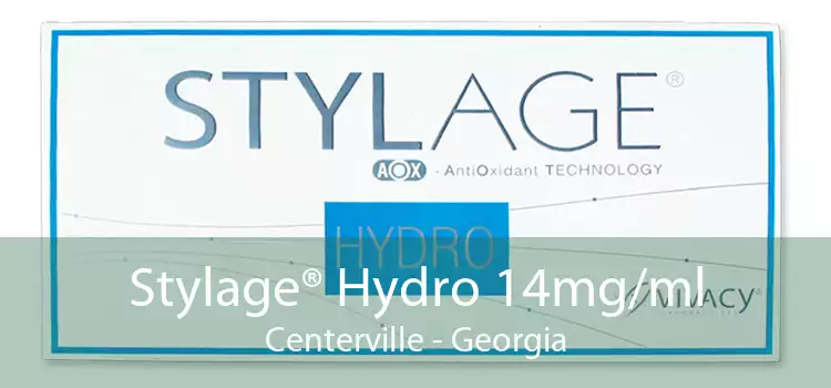 Stylage® Hydro 14mg/ml Centerville - Georgia