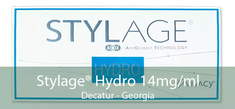 Stylage® Hydro 14mg/ml Decatur - Georgia