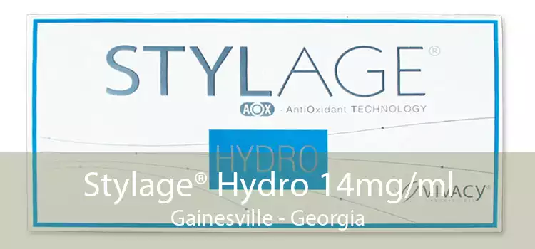 Stylage® Hydro 14mg/ml Gainesville - Georgia