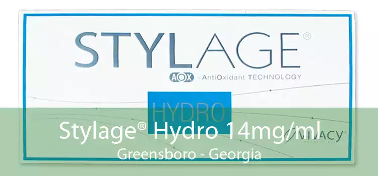 Stylage® Hydro 14mg/ml Greensboro - Georgia