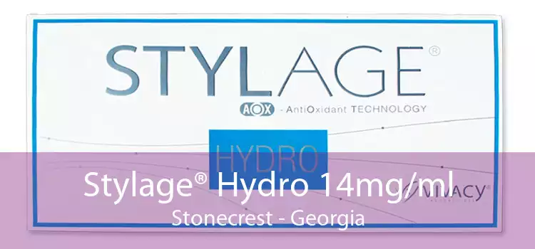 Stylage® Hydro 14mg/ml Stonecrest - Georgia