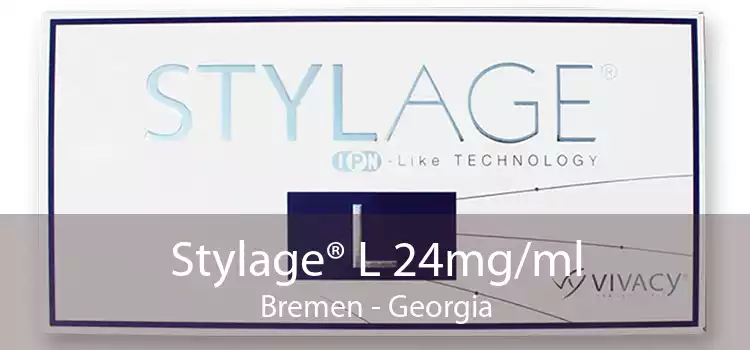 Stylage® L 24mg/ml Bremen - Georgia